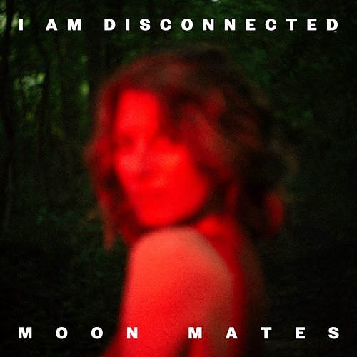 I Am Disconnected MOON MATES