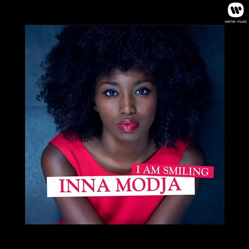 I Am Smiling Inna Modja