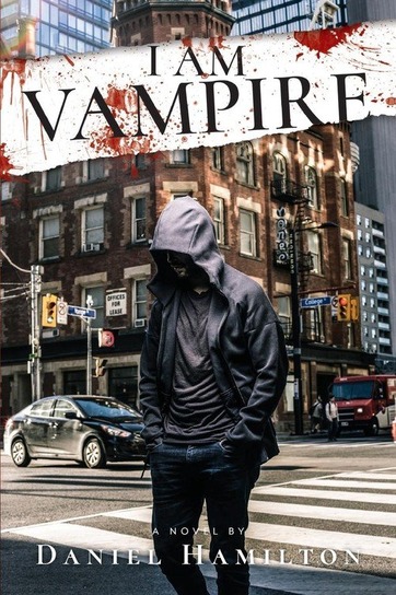 I Am Vampire Hamilton Daniel