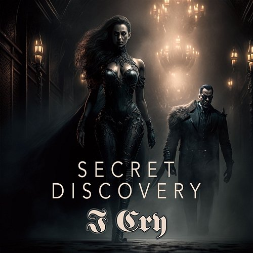 I Cry Secret Discovery