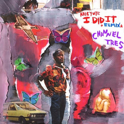 I Did It Kris Yute feat. Channel Tres