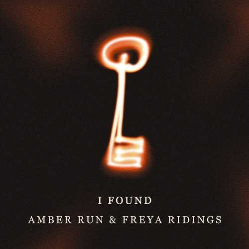 I Found Amber Run feat. Freya Ridings