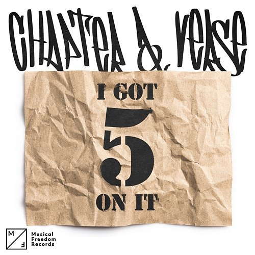 I Got 5 On It Chapter & Verse