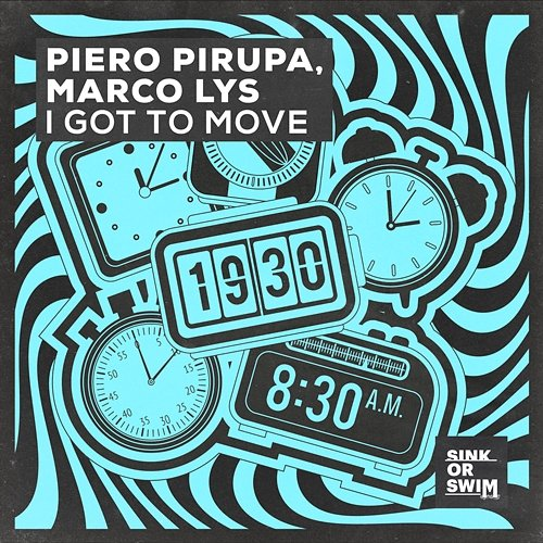 I Got to Move Piero Pirupa, Marco Lys