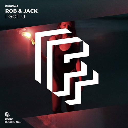 I Got U Rob & Jack