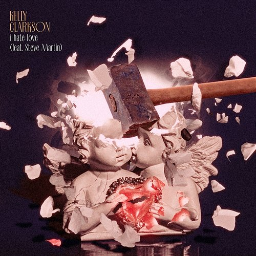 i hate love Kelly Clarkson feat. Steve Martin