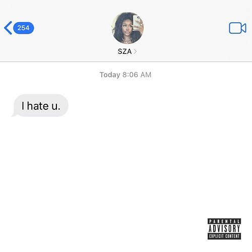 I Hate U SZA