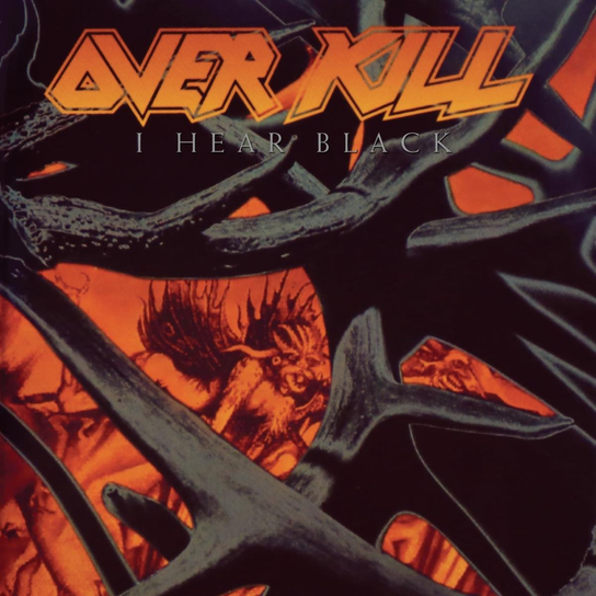 I Hear Black Overkill