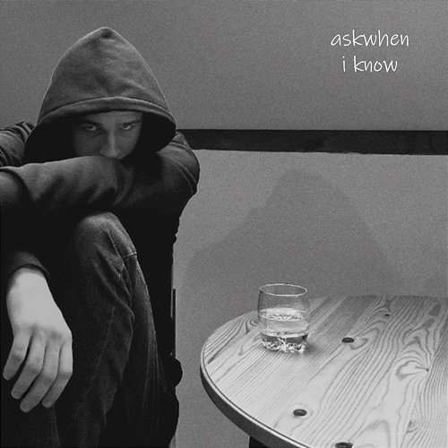 i know askwhen