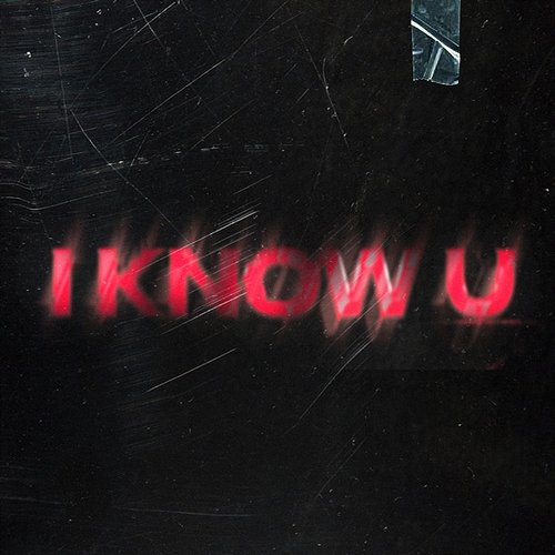 I Know U Slogan