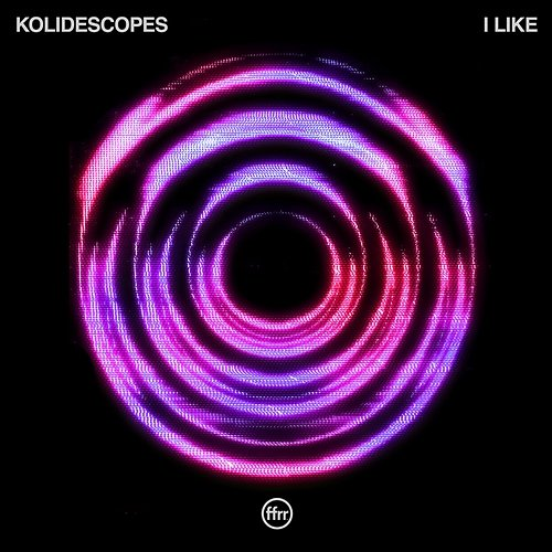 I Like Kolidescopes