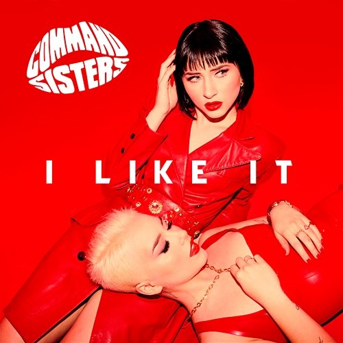 I Like It Command Sisters