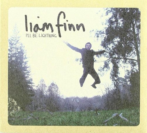 I"ll Be Lightning Liam Finn