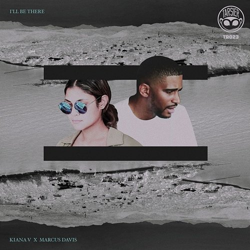 I'll Be There Kiana V x Marcus Davis