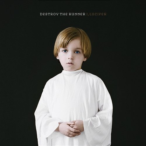 I, Lucifer Destroy The Runner