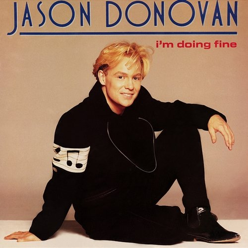 I'm Doing Fine Jason Donovan