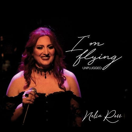 I'm Flying Nelia Ross