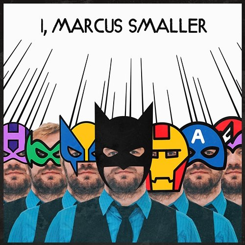 I, Marcus Smaller Marcus Smaller