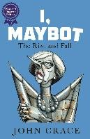 I, Maybot Crace John