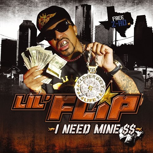 I Need Mine Lil' Flip