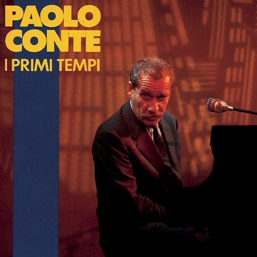 I primi tempi Paolo Conte