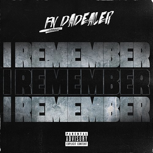 I Remember FN DaDealer & Young Stoner Life