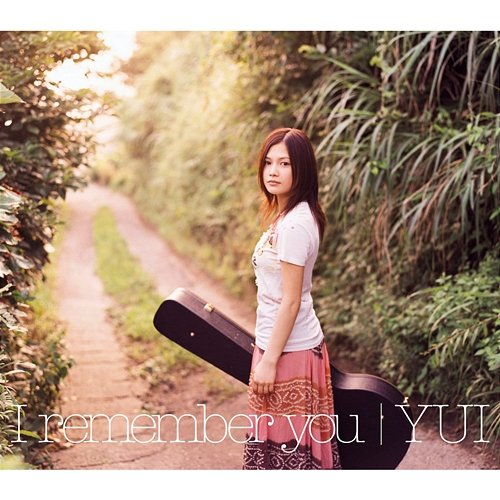 I remember you YUI