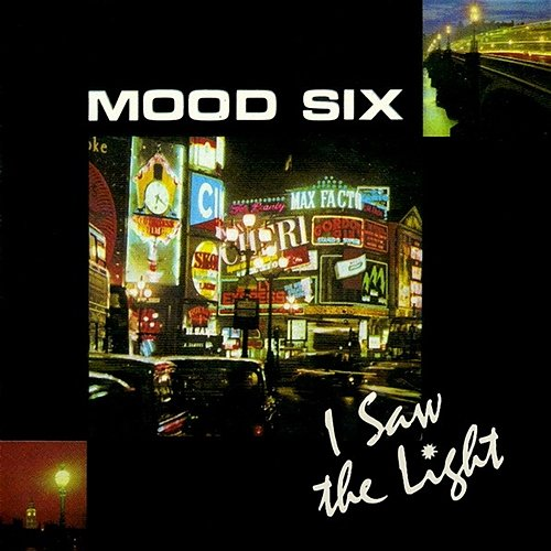 I Saw The Light Mood Six