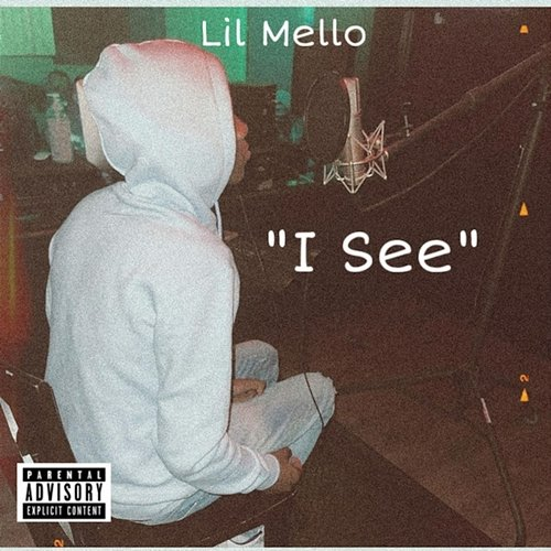 I See Lil Mello
