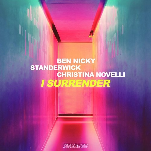 I Surrender Ben Nicky, Standerwick, Christina Novelli
