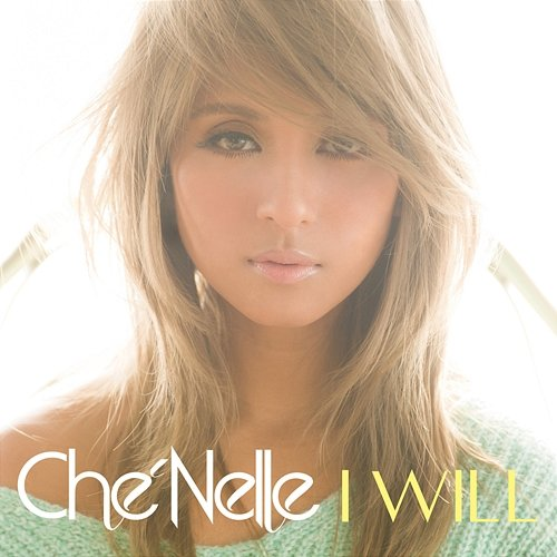 I Will Che'Nelle