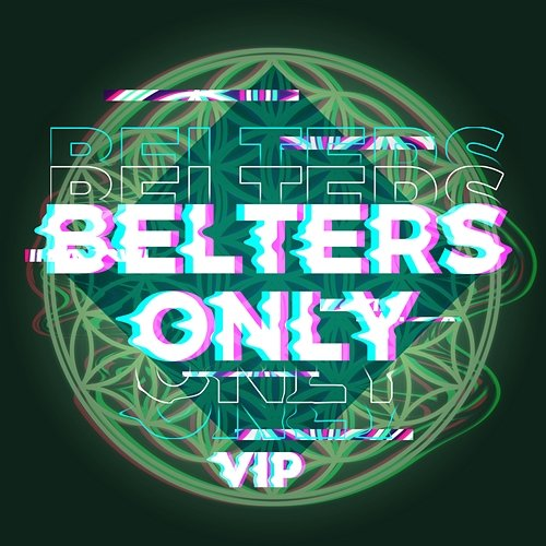 I Will Survive Belters Only