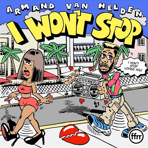 I Won’t Stop Armand Van Helden
