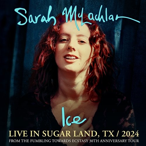 Ice Sarah McLachlan