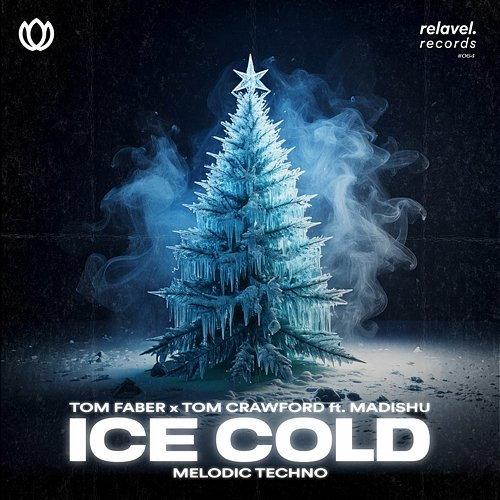 Ice Cold Tom Faber & Tom Crawford feat. Madishu