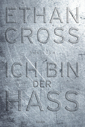 Ich bin der Hass Cross Ethan