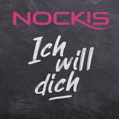 Ich will dich Nockis
