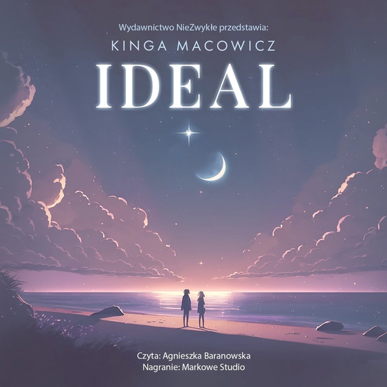 Ideal - audiobook Kinga Macowicz