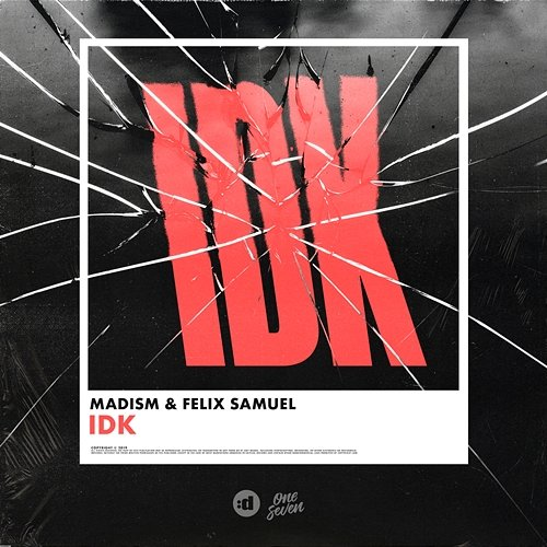 IDK Madism & Felix Samuel