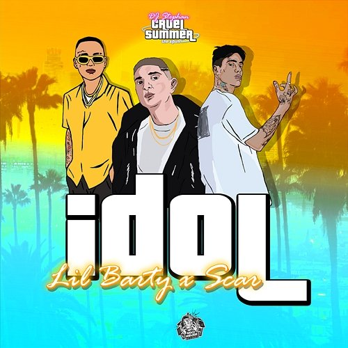 Idol DJ Stephan feat. Scar, Lil Barty