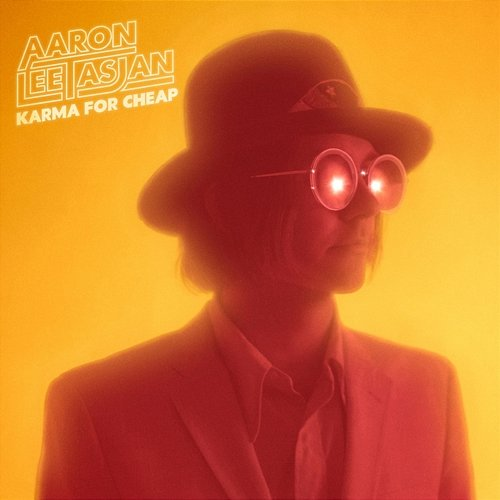If Not Now When Aaron Lee Tasjan