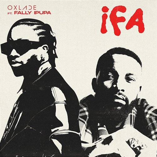 IFA Oxlade, Fally Ipupa