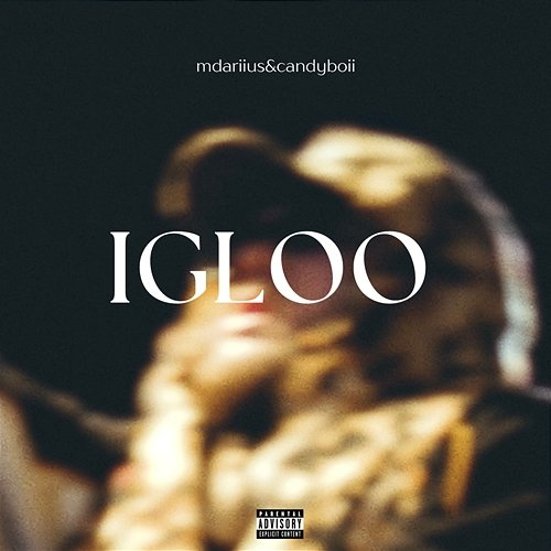 Igloo mdariius, candyboii