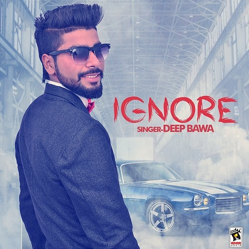 Ignore Deep Bawa