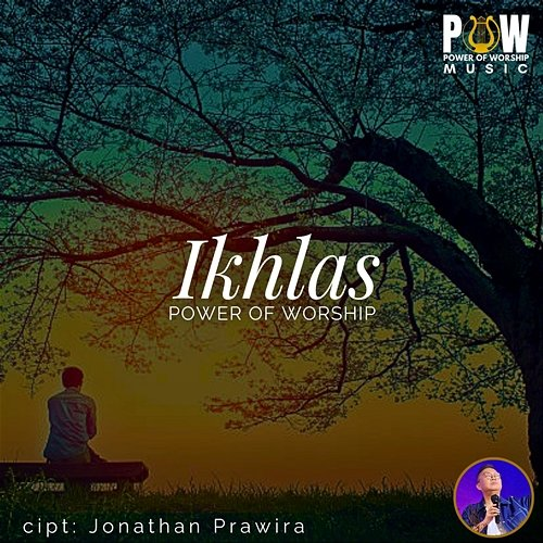 Ikhlas Jonathan Prawira, Power Of Worship