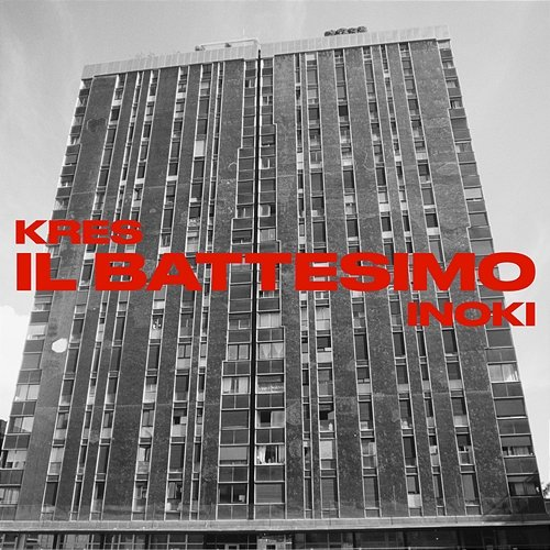Il Battesimo Kres feat. Inoki