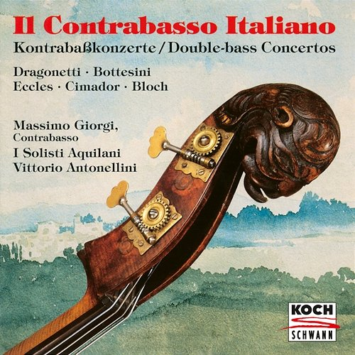 Il Contrabasso Italiano Massimo Giorgi, I Solisti Aquilani, Vittorio Antonellini