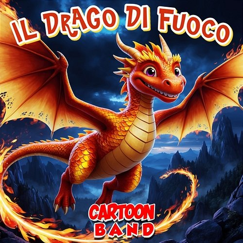 Il Drago Di Fuoco Cartoon Band