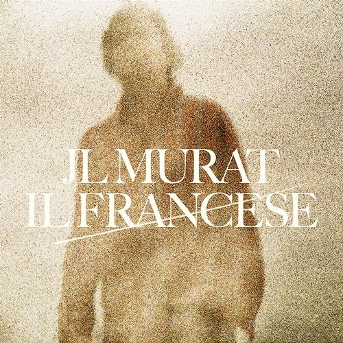 Il Francese Jean-Louis Murat