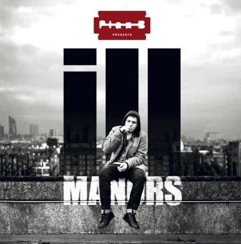 Ill Manors Plan B